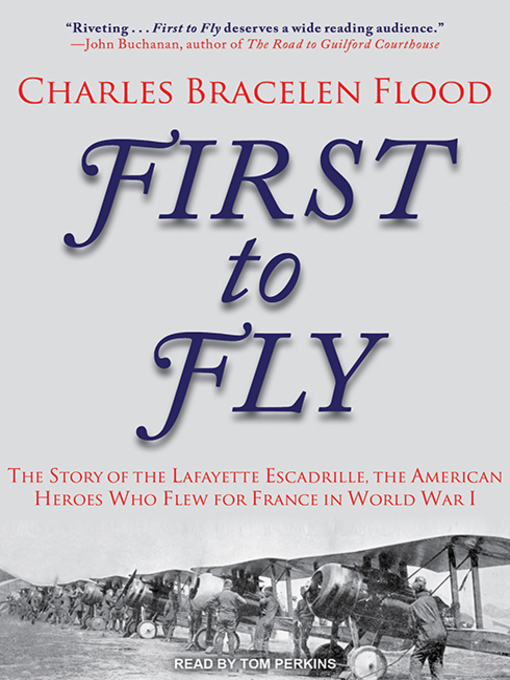 Title details for First to Fly by Charles Bracelen Flood - Available